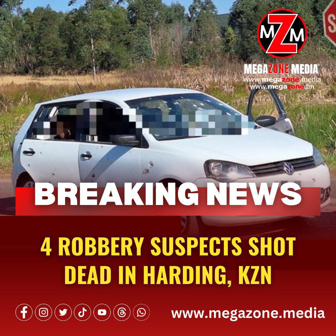 4 robbery suspects shot dead in Harding, KZN 4 robbery suspects shot dead in Harding, KZN