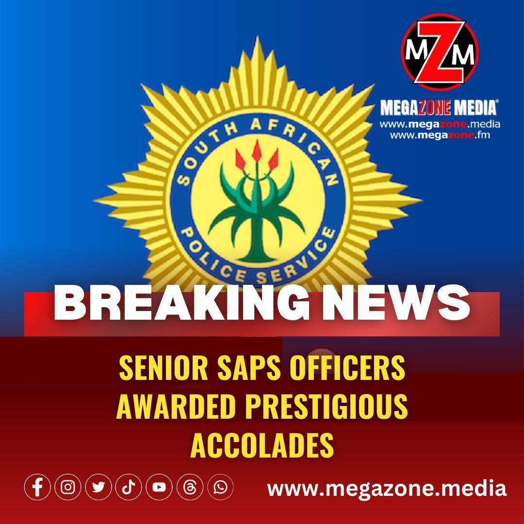 Senior SAPS officers awarded prestigious accolades