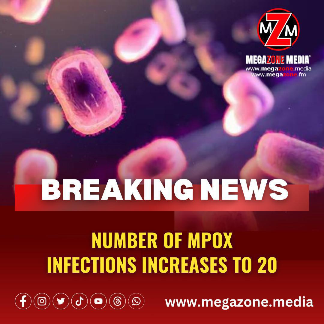 Number of MPOX Infections Increases to 20 Number of MPOX Infections Increases to 20