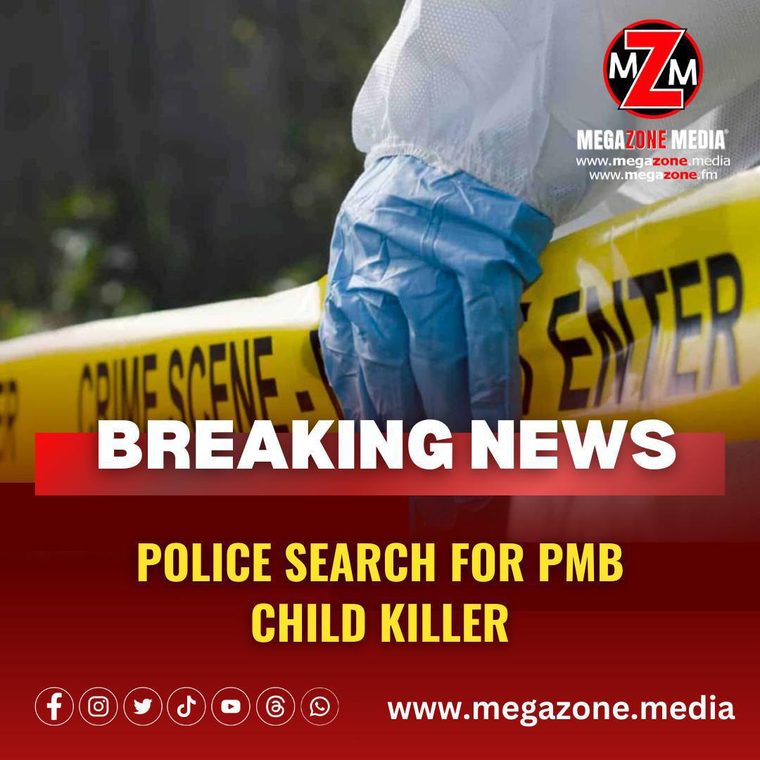 Police Search for PMB Child Killer