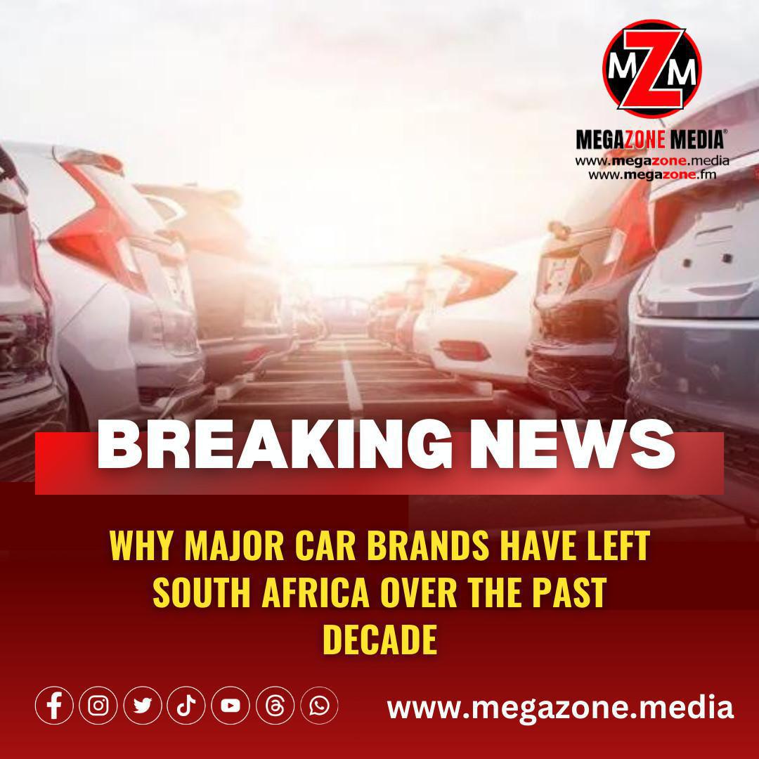 Why major car brands have left South Africa over the past decade