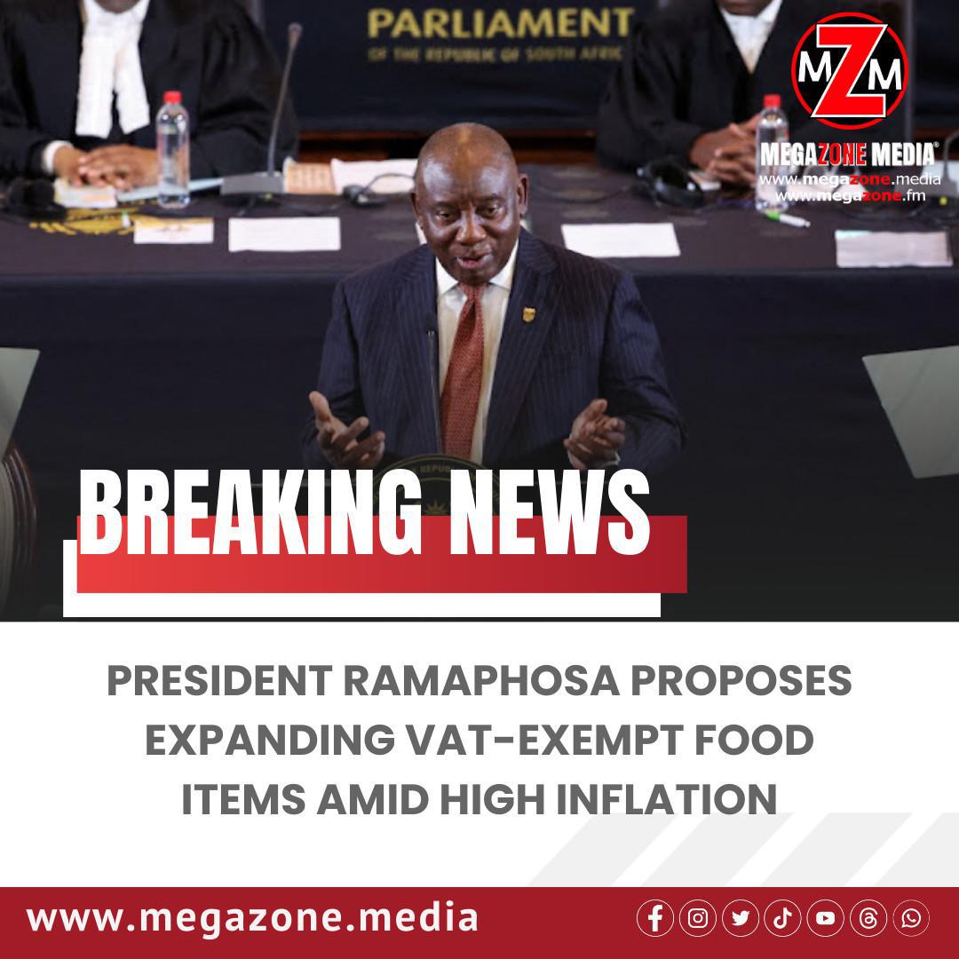 President Ramaphosa Proposes Expanding VAT-Exempt Food Items Amid High Inflation