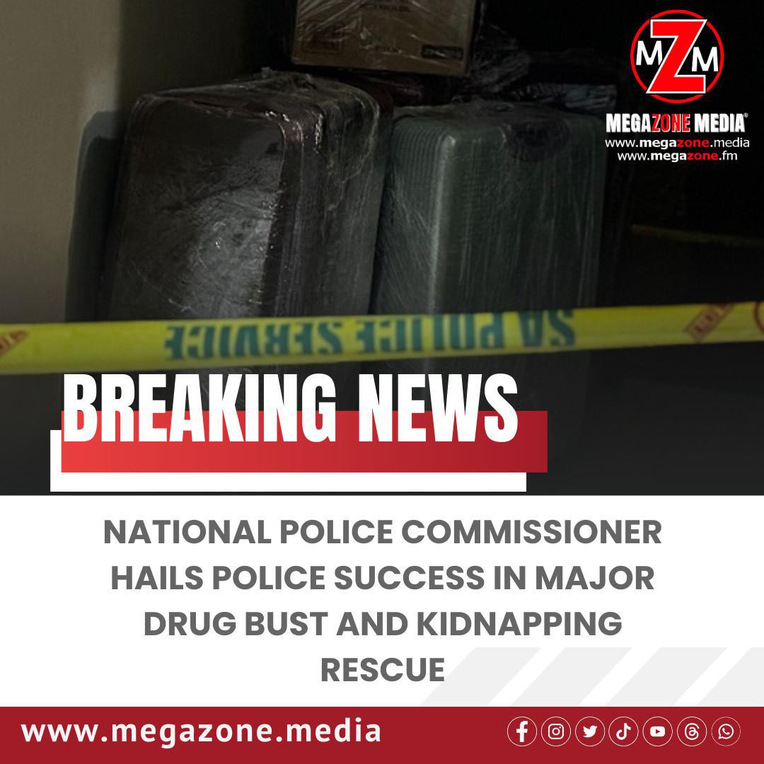 National Police Commissioner Hails Police Success in Major Drug Bust and Kidnapping Rescue