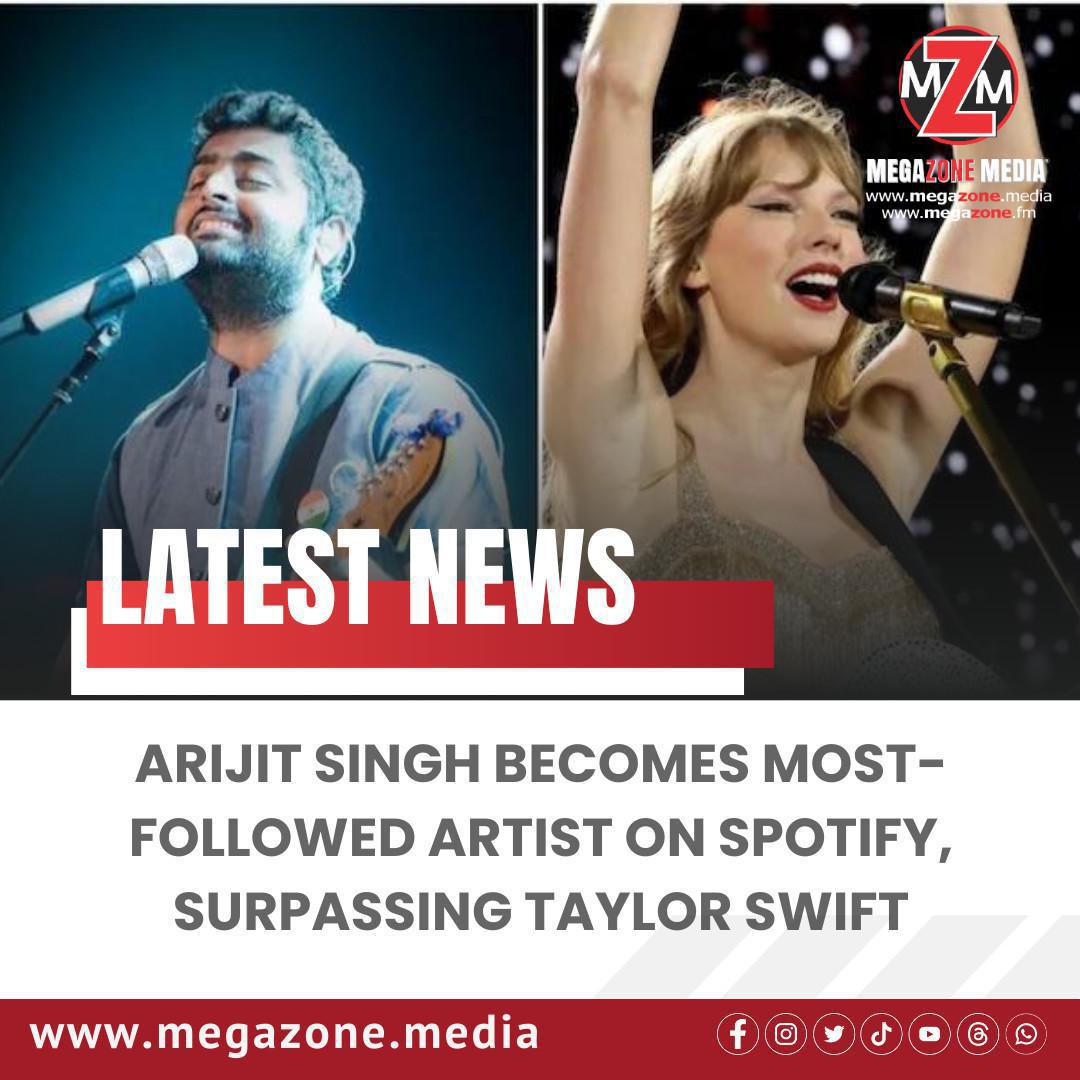 Arijit Singh Becomes Most-Followed Artist on Spotify, Surpassing Taylor Swift Arijit Singh Becomes Most-Followed Artist on Spotify, Surpassing Taylor Swift
