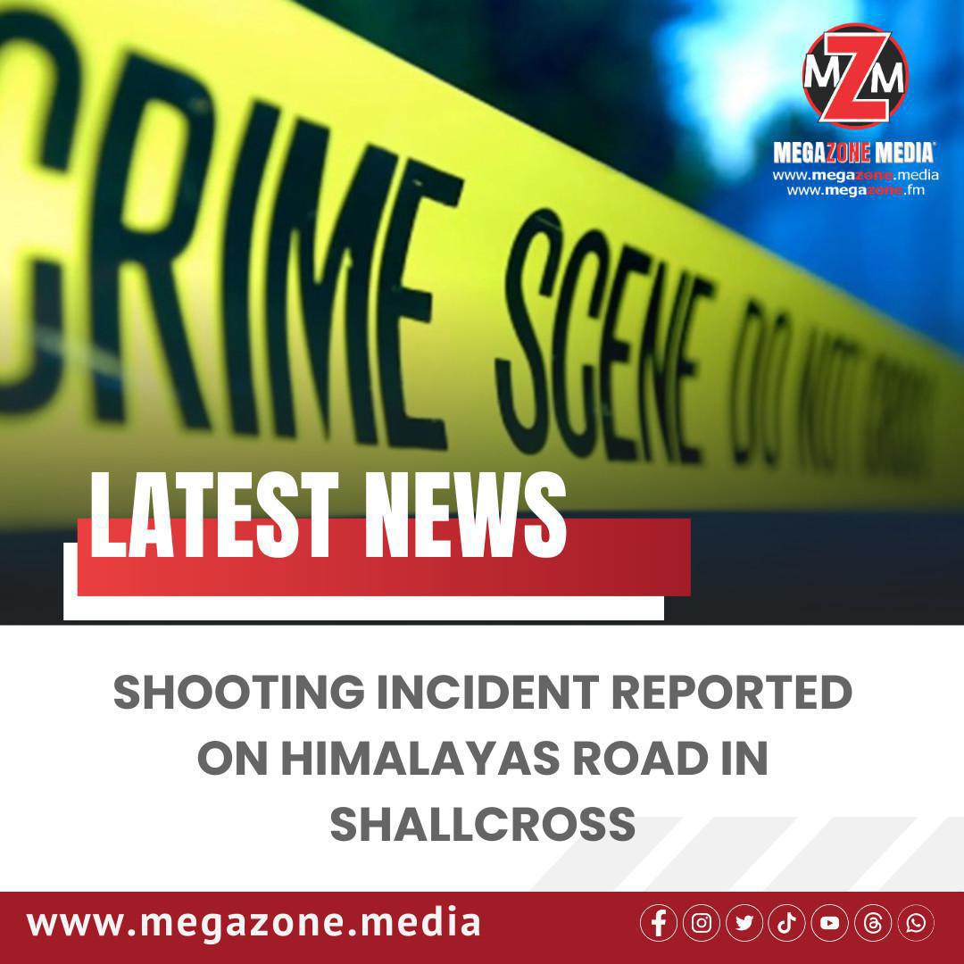Shooting Incident Reported on Himalayas Road in Shallcross Shooting Incident Reported on Himalayas Road in Shallcross