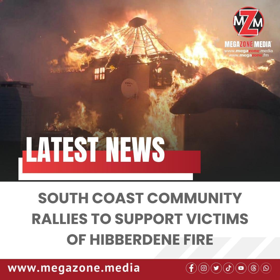 South Coast Community Rallies to Support Victims of Hibberdene Fire