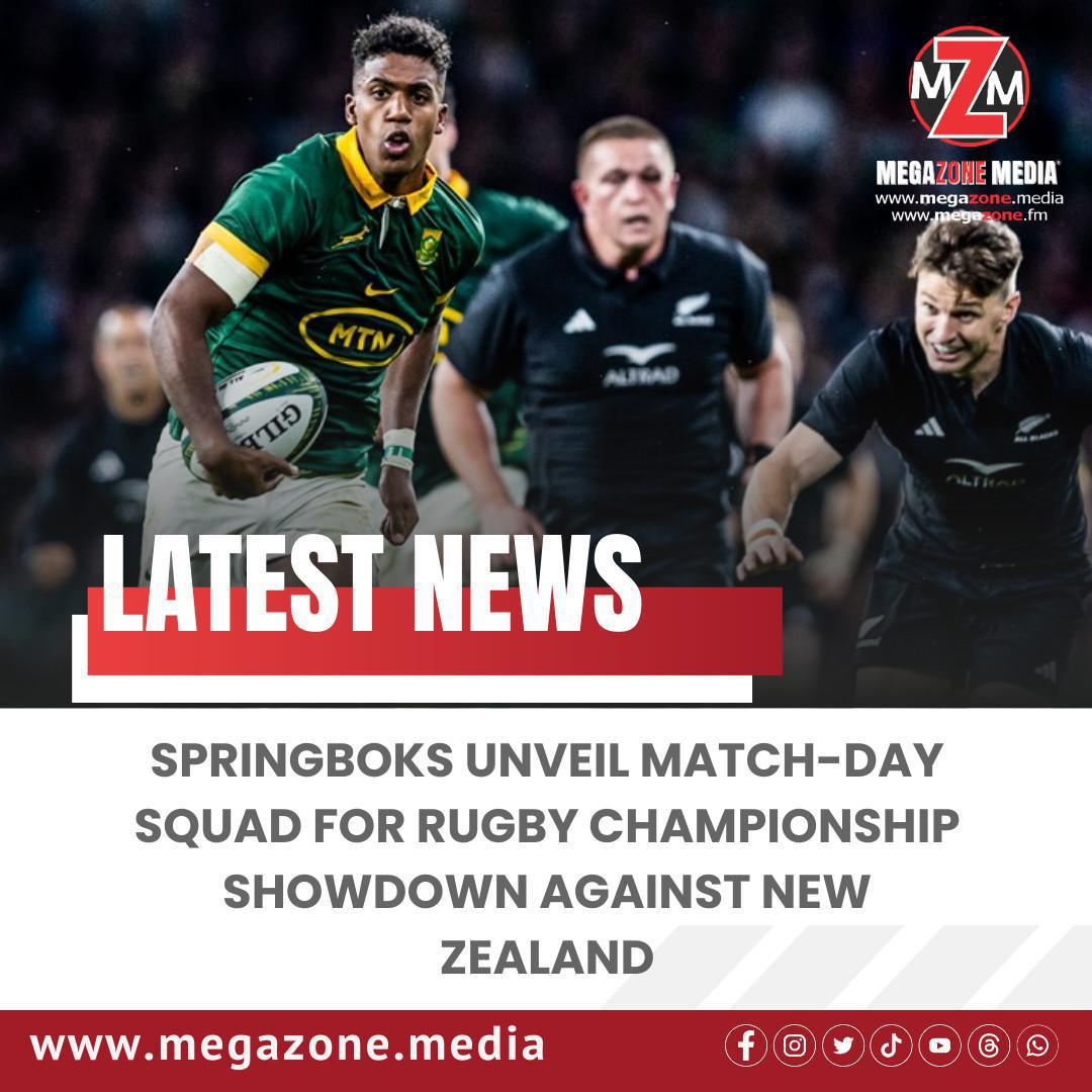 Springboks Unveil Match-Day Squad for Rugby Championship Showdown Against New Zealand Springboks Unveil Match-Day Squad for Rugby Championship Showdown Against New Zealand