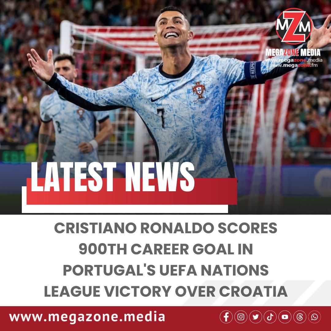 Cristiano Ronaldo Scores 900th Career Goal in Portugal's UEFA Nations League Victory Over Croatia Cristiano Ronaldo Scores 900th Career Goal in Portugal's UEFA Nations League Victory Over Croatia