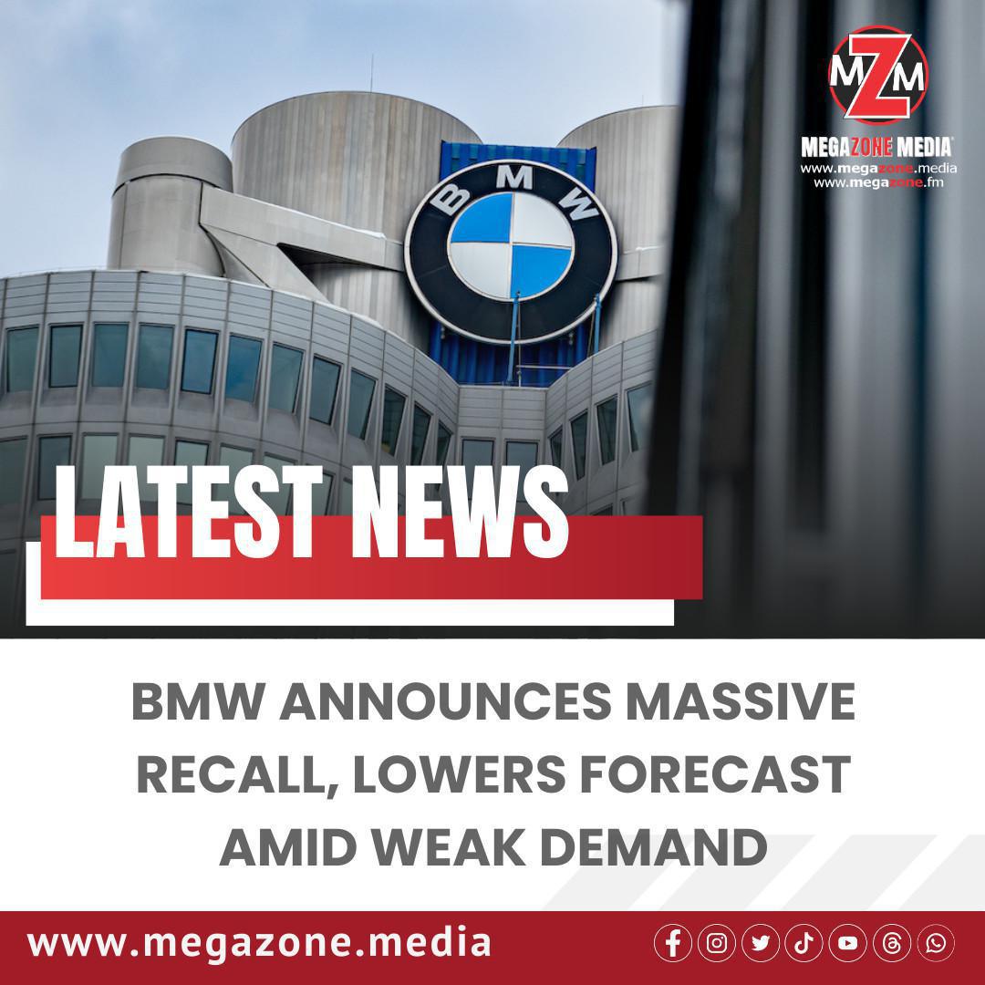 BMW Announces Massive Recall, Lowers Forecast Amid Weak Demand