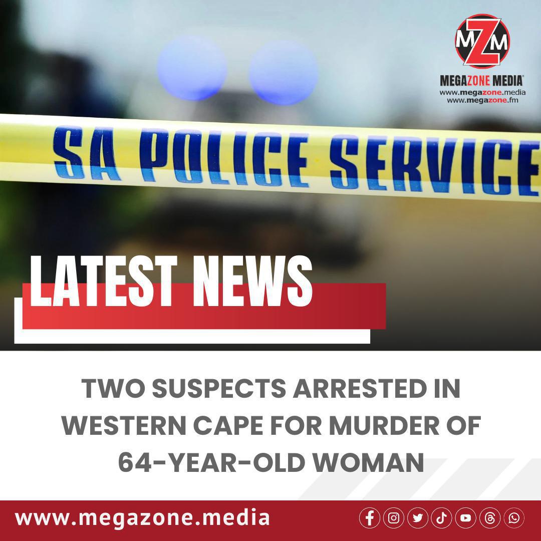 Two Suspects Arrested in Western Cape for Murder of 64-Year-Old Woman