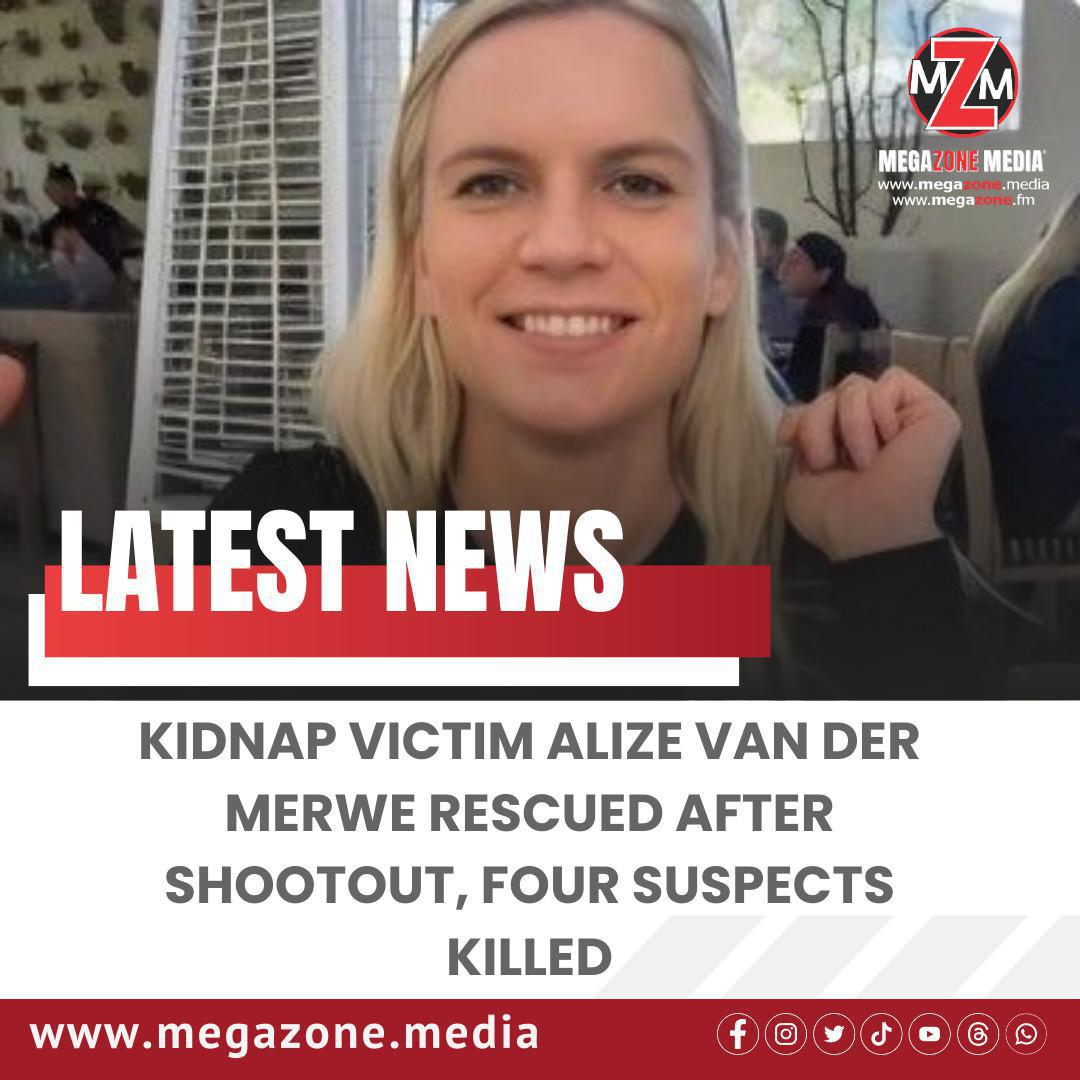 Kidnap Victim Alize van der Merwe Rescued After Shootout, Four Suspects Killed Kidnap Victim Alize van der Merwe Rescued After Shootout, Four Suspects Killed