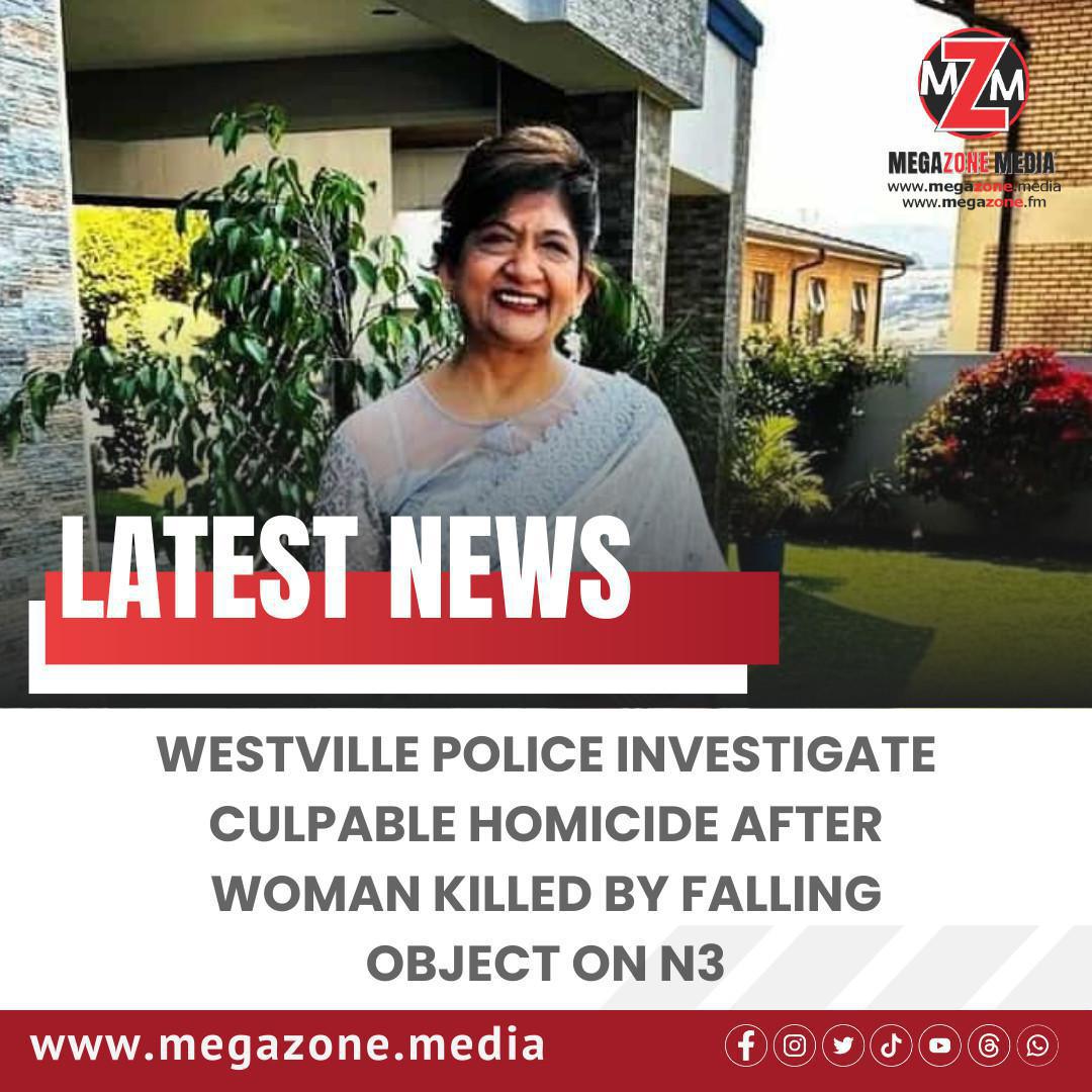 Westville Police Investigate Culpable Homicide After Woman Killed by Falling Object on N3 Westville Police Investigate Culpable Homicide After Woman Killed by Falling Object on N3