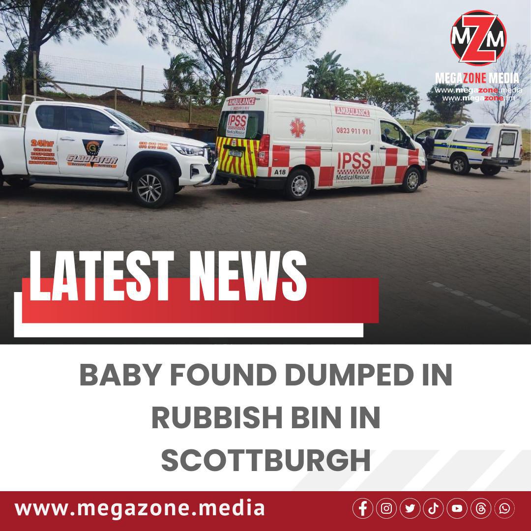 Baby found dumped in rubbish bin in Scottburgh.