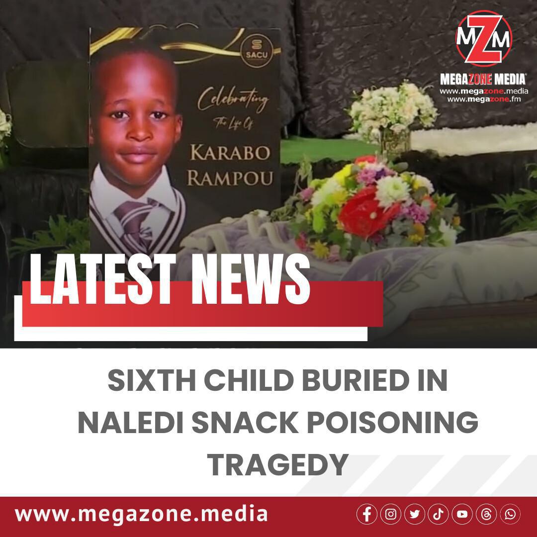 Sixth Child Laid to Rest in Naledi Snack Poisoning Tragedy Sixth Child Laid to Rest in Naledi Snack Poisoning Tragedy