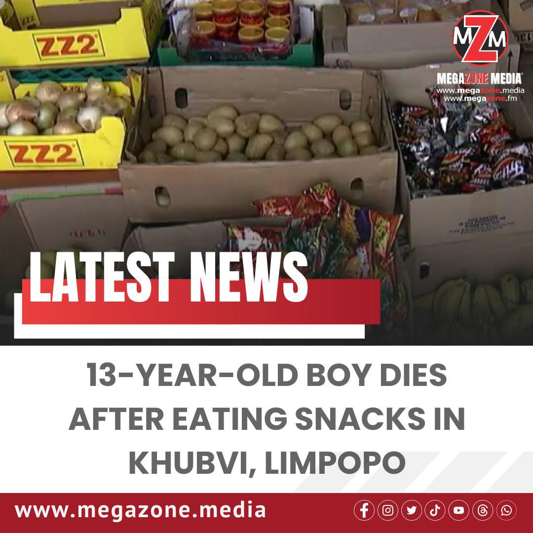 13-year-old boy dies after eating snacks in khubvi, Limpopo