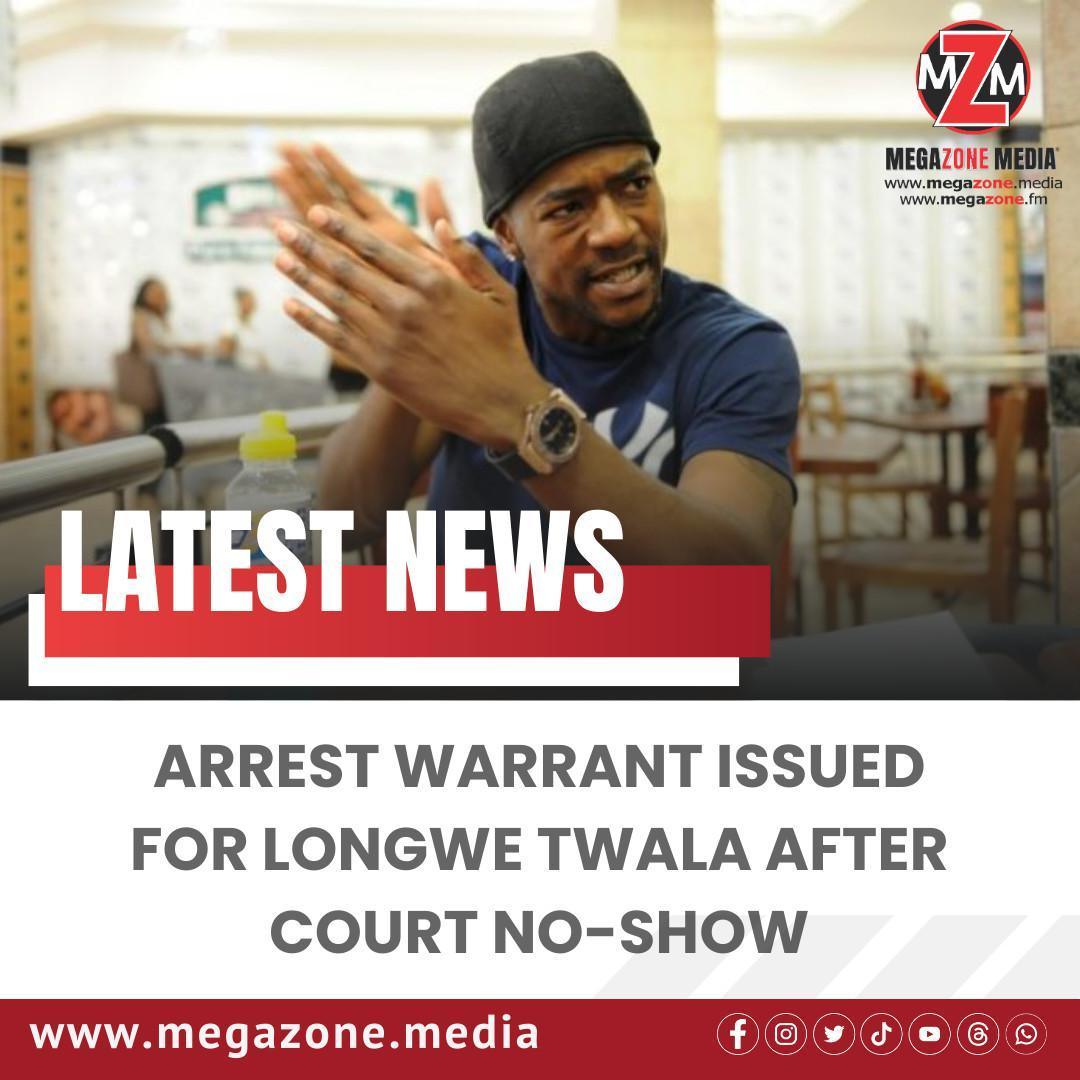 Arrest Warrant Issued for Longwe Twala After Court No-Show Arrest Warrant Issued for Longwe Twala After Court No-Show