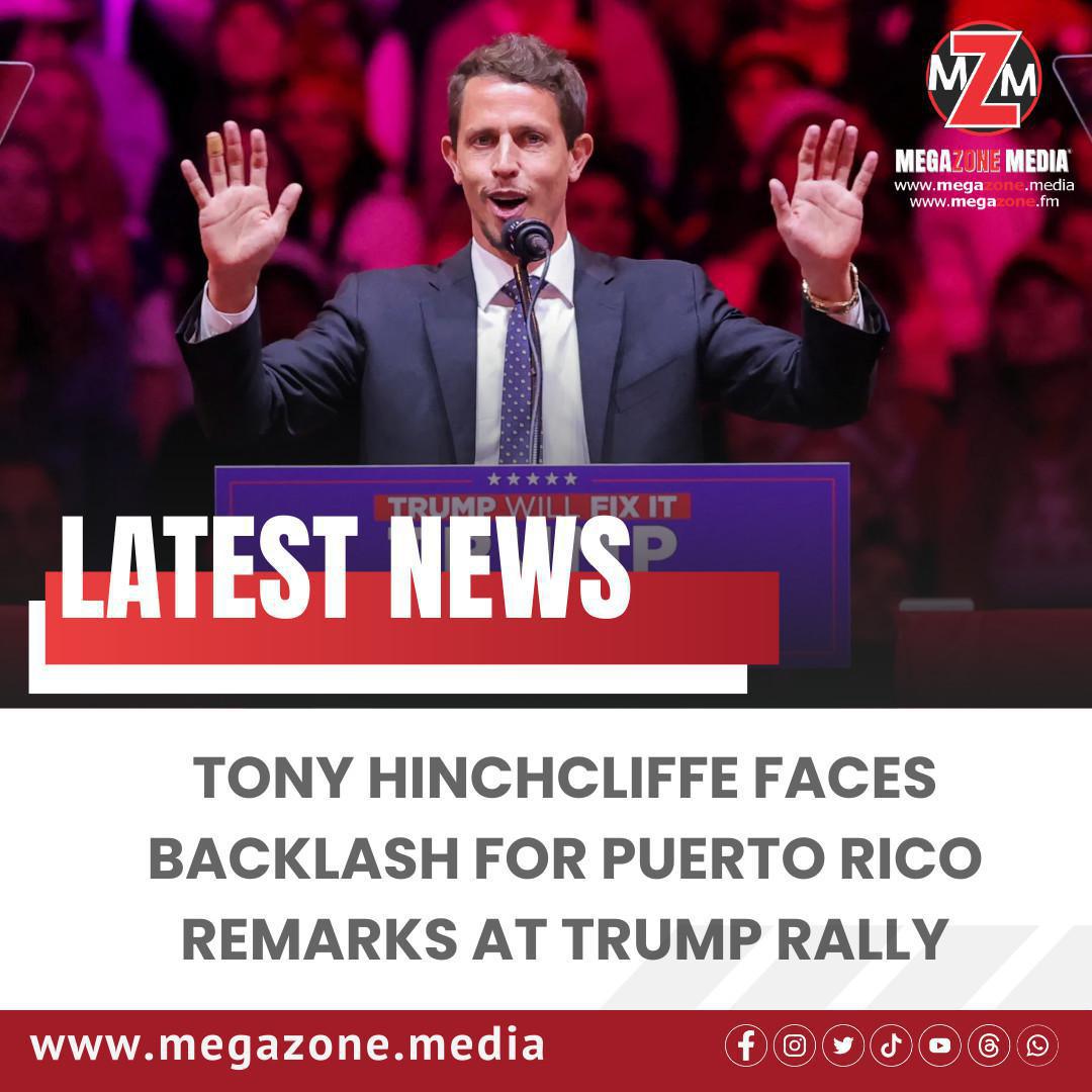 Tony Hinchcliffe Faces Backlash for Puerto Rico Remarks at Trump Rally Tony Hinchcliffe Faces Backlash for Puerto Rico Remarks at Trump Rally