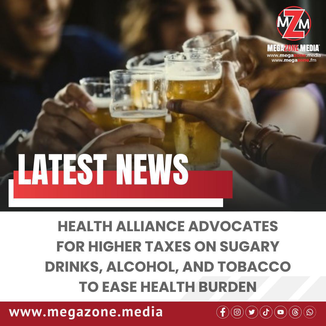 Health Alliance Advocates for Higher Taxes on Sugary Drinks, Alcohol, and Tobacco to Ease Health Burden Health Alliance Advocates for Higher Taxes on Sugary Drinks, Alcohol, and Tobacco to Ease Health Burden