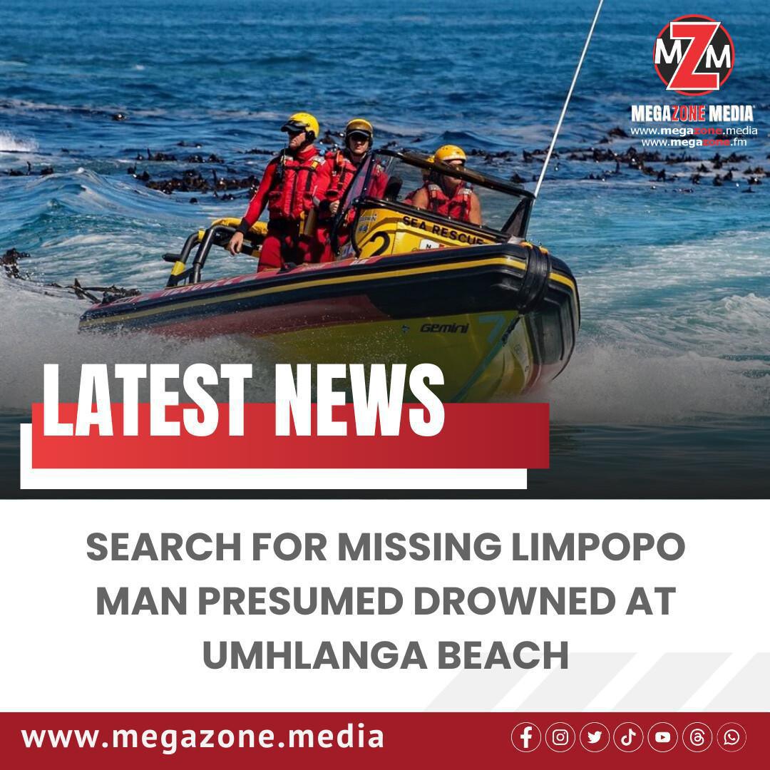 Search for Missing Limpopo Man Presumed Drowned at Umhlanga Beach Search for Missing Limpopo Man Presumed Drowned at Umhlanga Beach