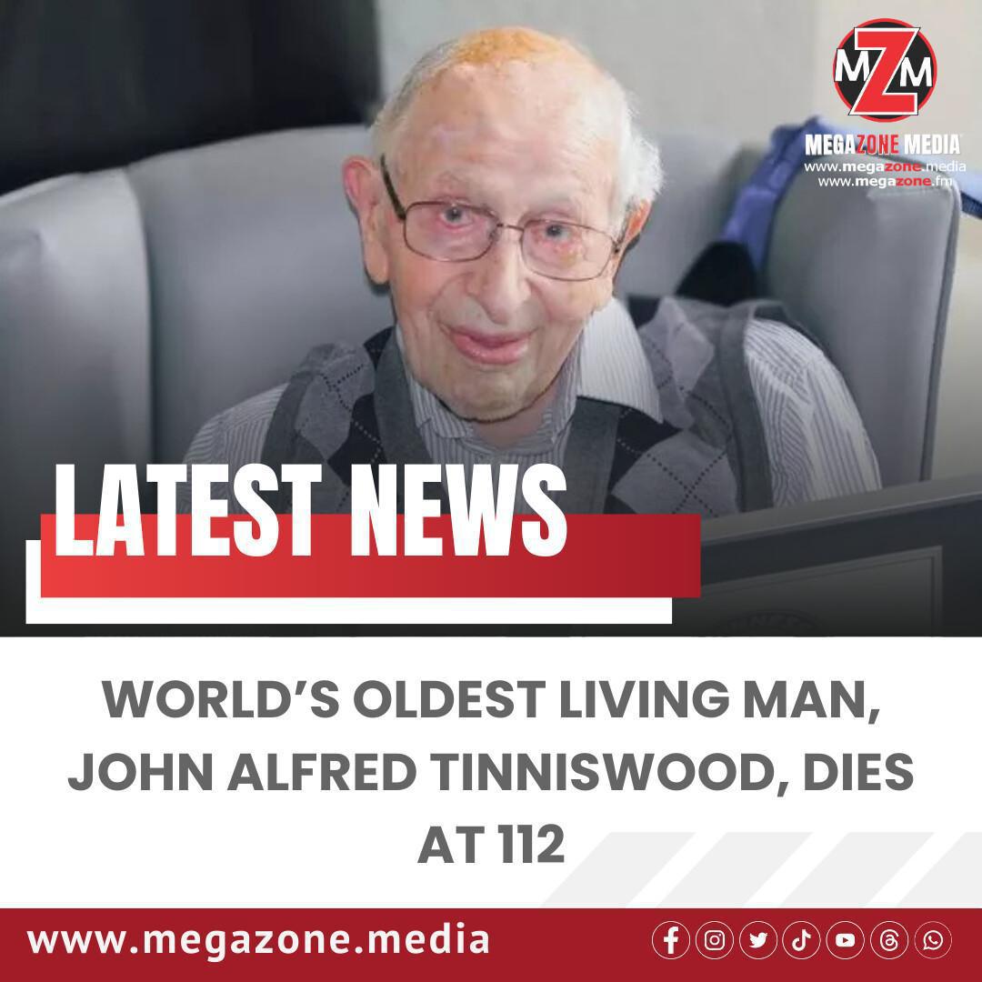 World’s Oldest Living Man, John Alfred Tinniswood, Dies at 112 World’s Oldest Living Man, John Alfred Tinniswood, Dies at 112
