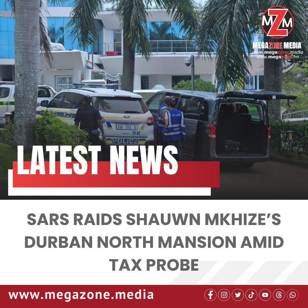 SARS Raids Shauwn Mkhize’s Durban North Mansion Amid Tax Probe SARS Raids Shauwn Mkhize’s Durban North Mansion Amid Tax Probe