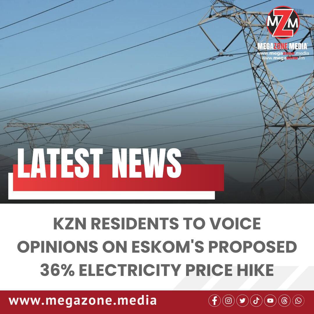 KZN Residents to Voice Opinions on Eskom's Proposed 36% Electricity Price Hike