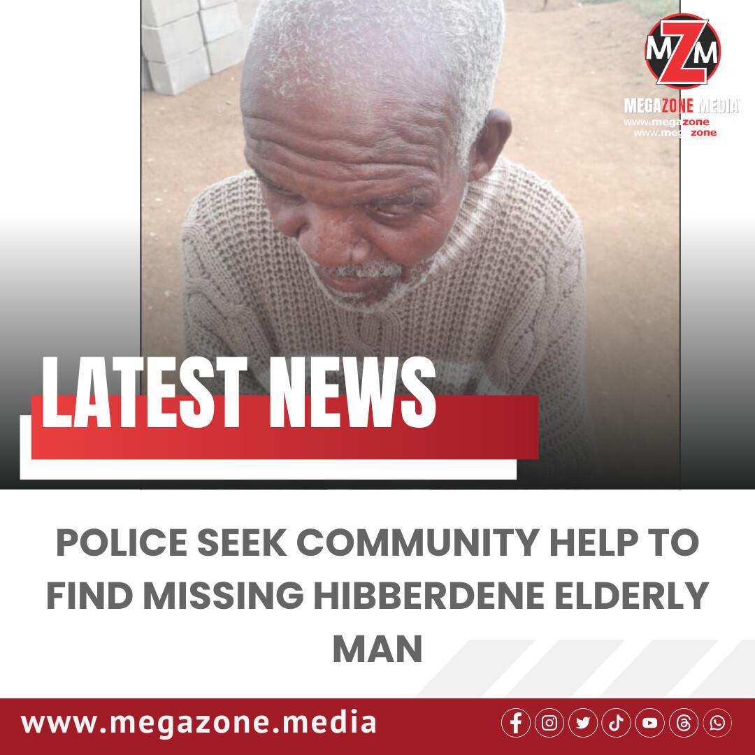 Police Seek Community Help to Find Missing Hibberdene Elderly Man