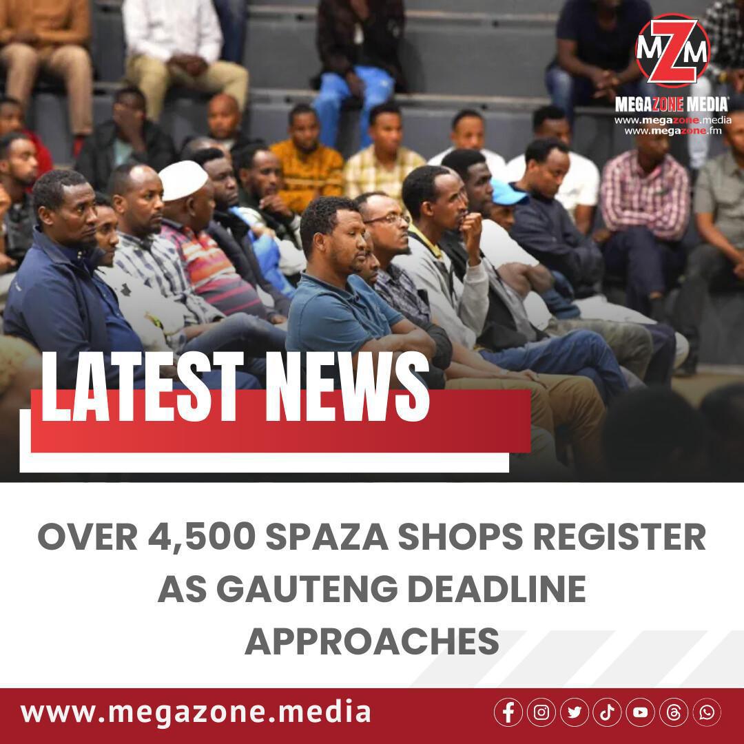 Over 4,500 Spaza Shops Register as Gauteng Deadline Approaches Over 4,500 Spaza Shops Register as Gauteng Deadline Approaches