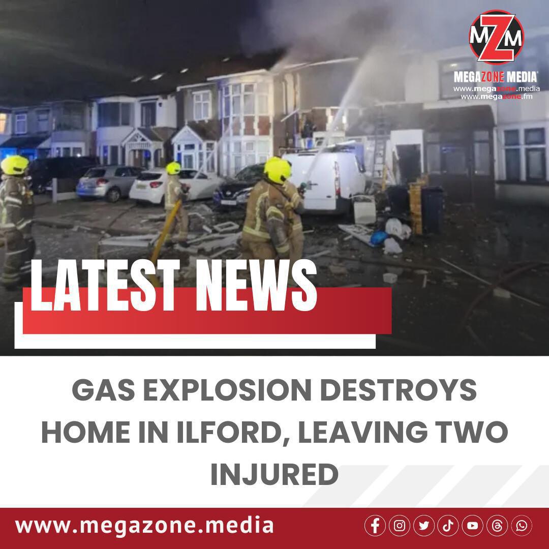 Gas Explosion Destroys Home in Ilford, Leaving Two Injured Gas Explosion Destroys Home in Ilford, Leaving Two Injured