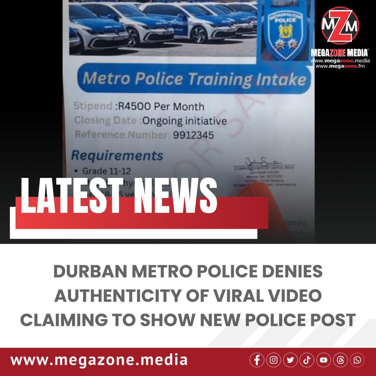 Durban Metro Police Denies Authenticity of Viral Video Claiming to Show New Police Post Durban Metro Police Denies Authenticity of Viral Video Claiming to Show New Police Post