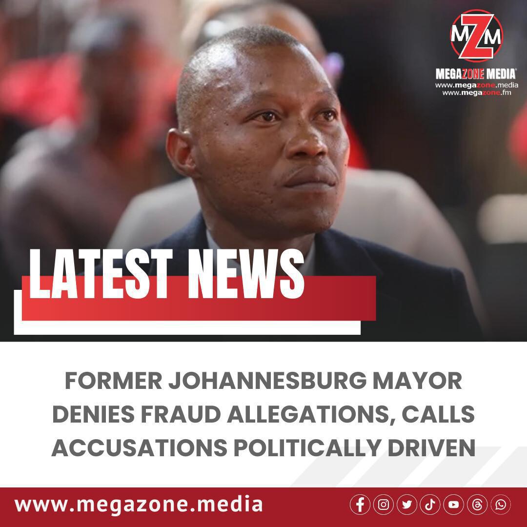 Former Johannesburg Mayor Denies Fraud Allegations, Calls Accusations Politically Driven Former Johannesburg Mayor Denies Fraud Allegations, Calls Accusations Politically Driven