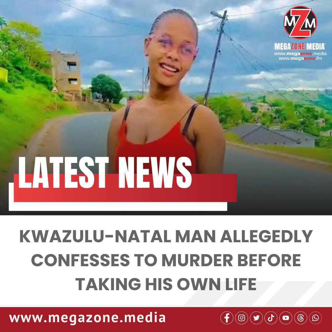 KwaZulu-Natal Man Allegedly Confesses to Murder Before Taking His Own Life KwaZulu-Natal Man Allegedly Confesses to Murder Before Taking His Own Life