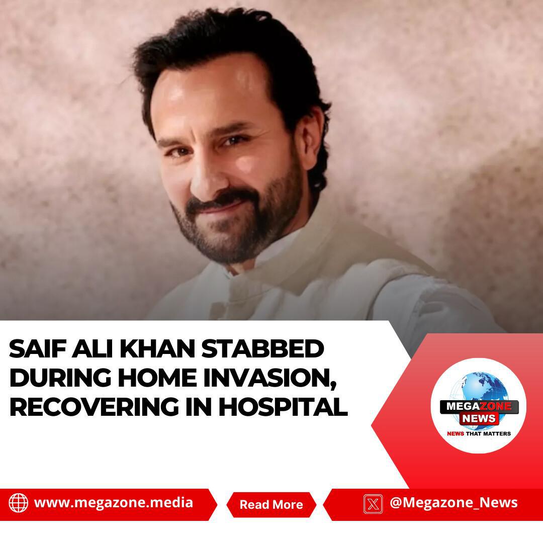 Saif Ali Khan Stabbed During Home Invasion, Recovering in Hospital