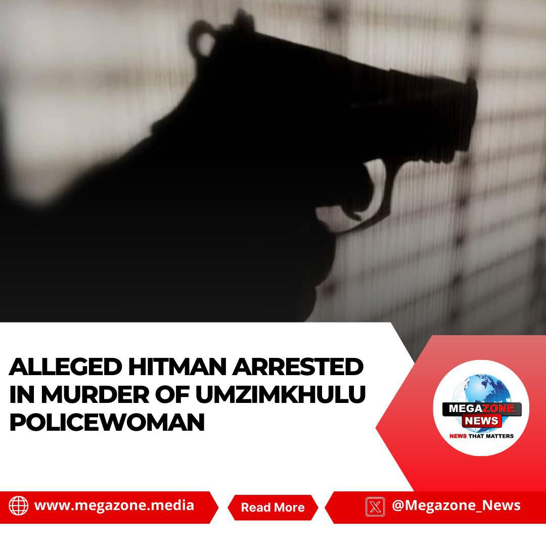 Alleged Hitman Arrested in Murder of Umzimkhulu Policewoman