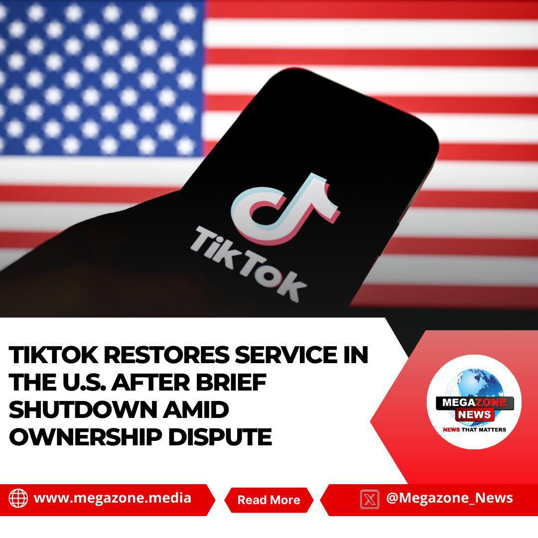 TikTok Restores Service in the U.S. After Brief Shutdown Amid Ownership Dispute TikTok Restores Service in the U.S. After Brief Shutdown Amid Ownership Dispute