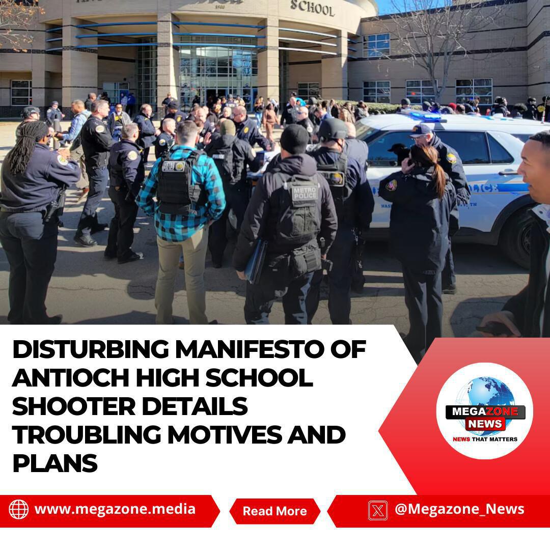 Disturbing Manifesto of Antioch High School Shooter Details Troubling Motives and Plans Disturbing Manifesto of Antioch High School Shooter Details Troubling Motives and Plans