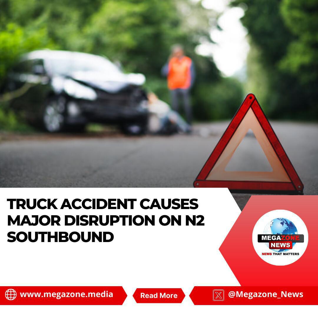 Truck Accident Causes Major Disruption on N2 Southbound Truck Accident Causes Major Disruption on N2 Southbound