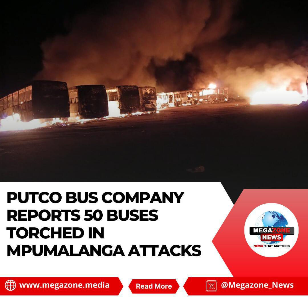 Putco Bus Company Reports 50 Buses Torched in Mpumalanga Attacks