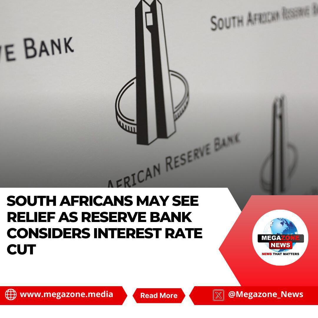 South Africans May See Relief as Reserve Bank Considers Interest Rate Cut