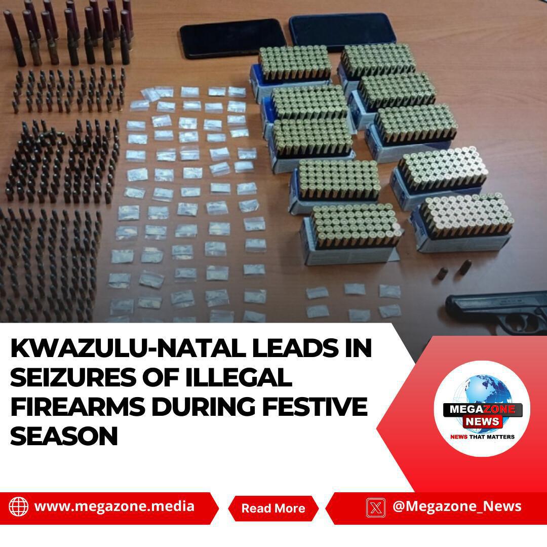 KwaZulu-Natal Leads in Seizures of Illegal Firearms During Festive Season KwaZulu-Natal Leads in Seizures of Illegal Firearms During Festive Season