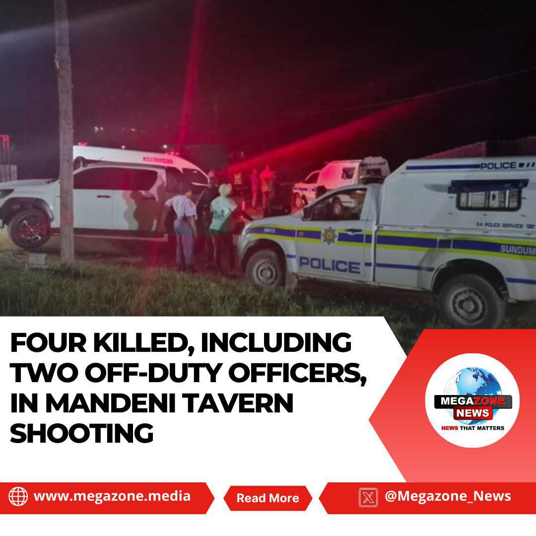 Four Killed, Including Two Off-Duty Officers, in Mandeni Tavern Shooting Four Killed, Including Two Off-Duty Officers, in Mandeni Tavern Shooting