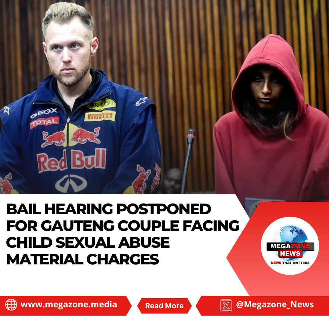 Bail Hearing Postponed for Gauteng Couple Facing Child Sexual Abuse Material Charges