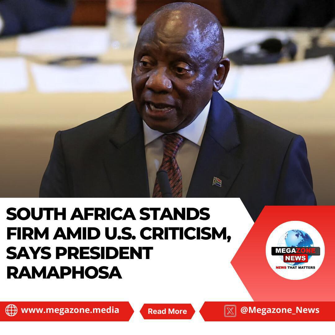 South Africa Stands Firm Amid U.S. Criticism, Says President Ramaphosa South Africa Stands Firm Amid U.S. Criticism, Says President Ramaphosa