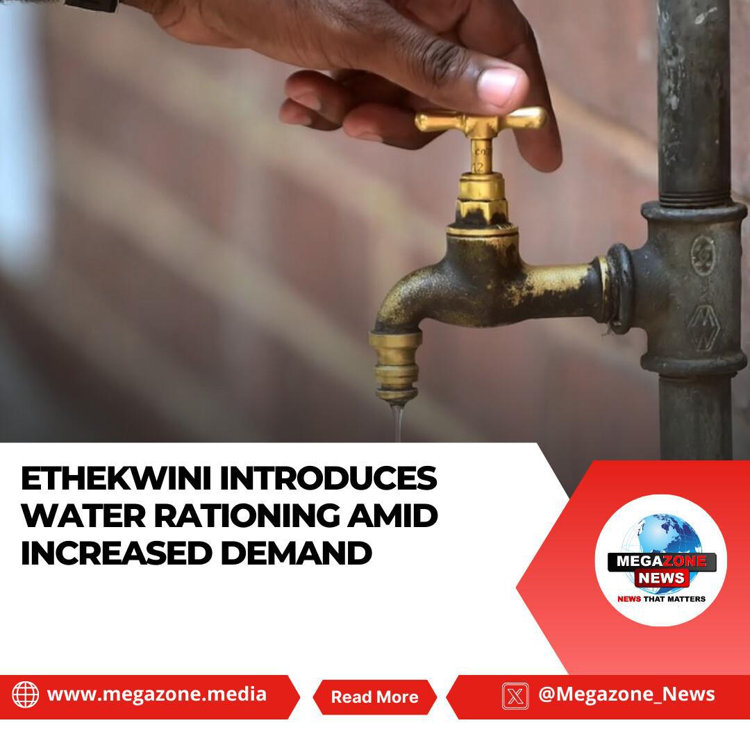 eThekwini Introduces Water Rationing Amid Increased Demand