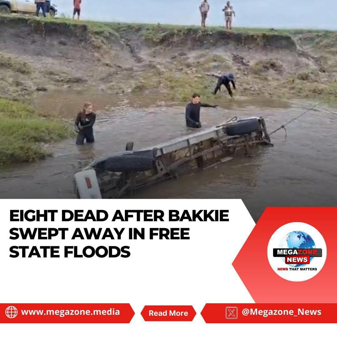 Eight Dead After Bakkie Swept Away in Free State Floods Eight Dead After Bakkie Swept Away in Free State Floods