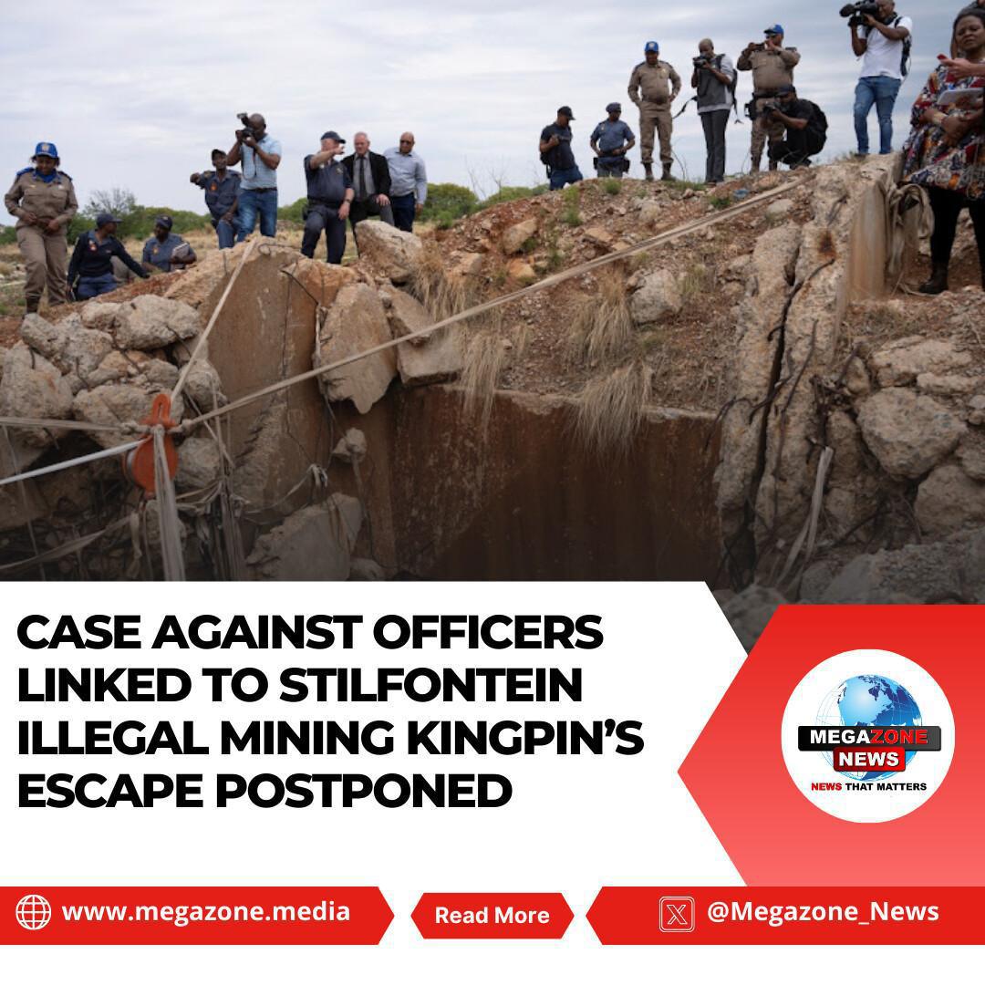 Case Against Officers Linked to Stilfontein Illegal Mining Kingpin’s Escape Postponed