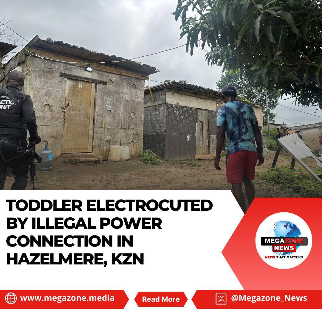 Toddler Electrocuted by Illegal Power Connection in Hazelmere, KZN Toddler Electrocuted by Illegal Power Connection in Hazelmere, KZN