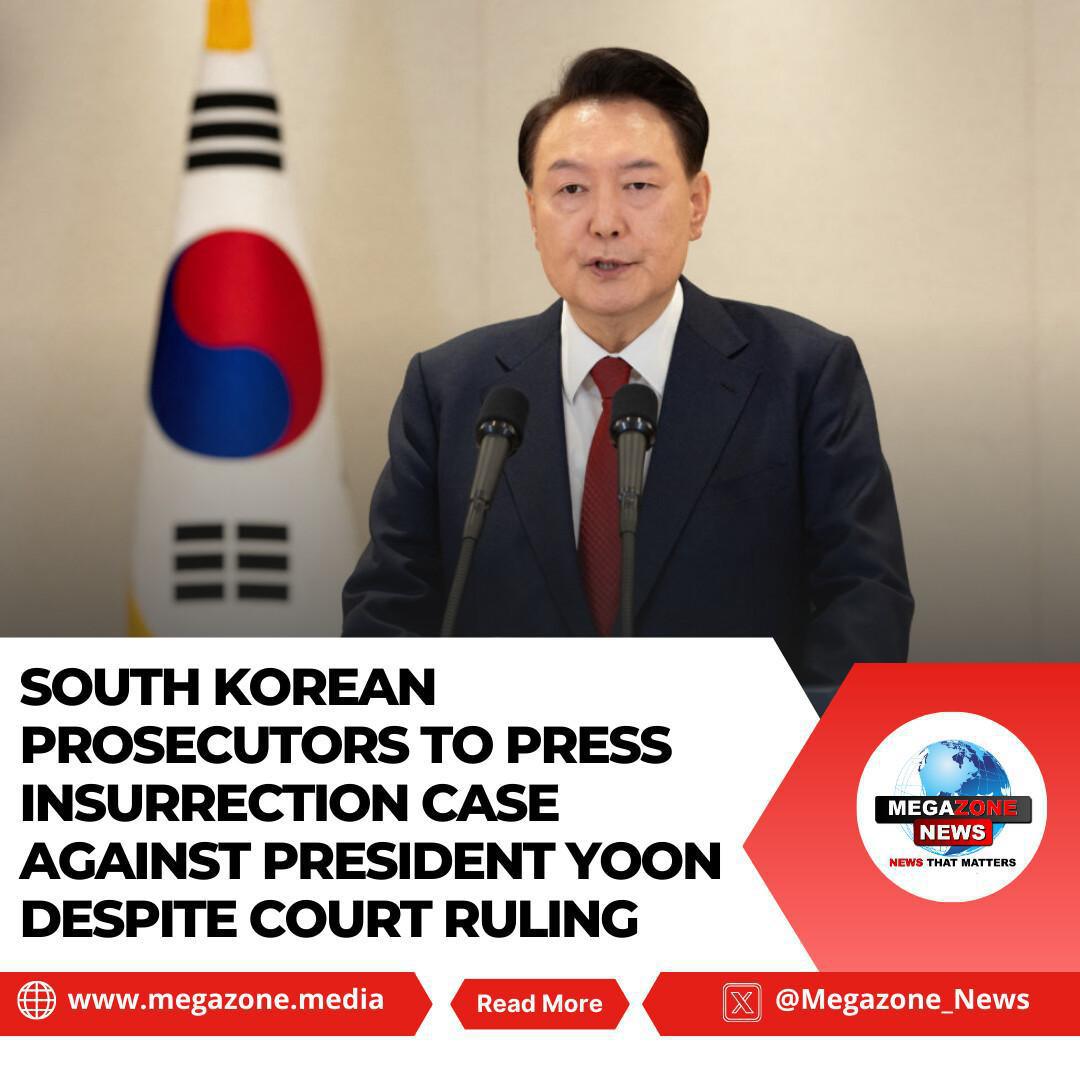 South Korean Prosecutors to Press Insurrection Case Against President Yoon Despite Court Ruling South Korean Prosecutors to Press Insurrection Case Against President Yoon Despite Court Ruling
