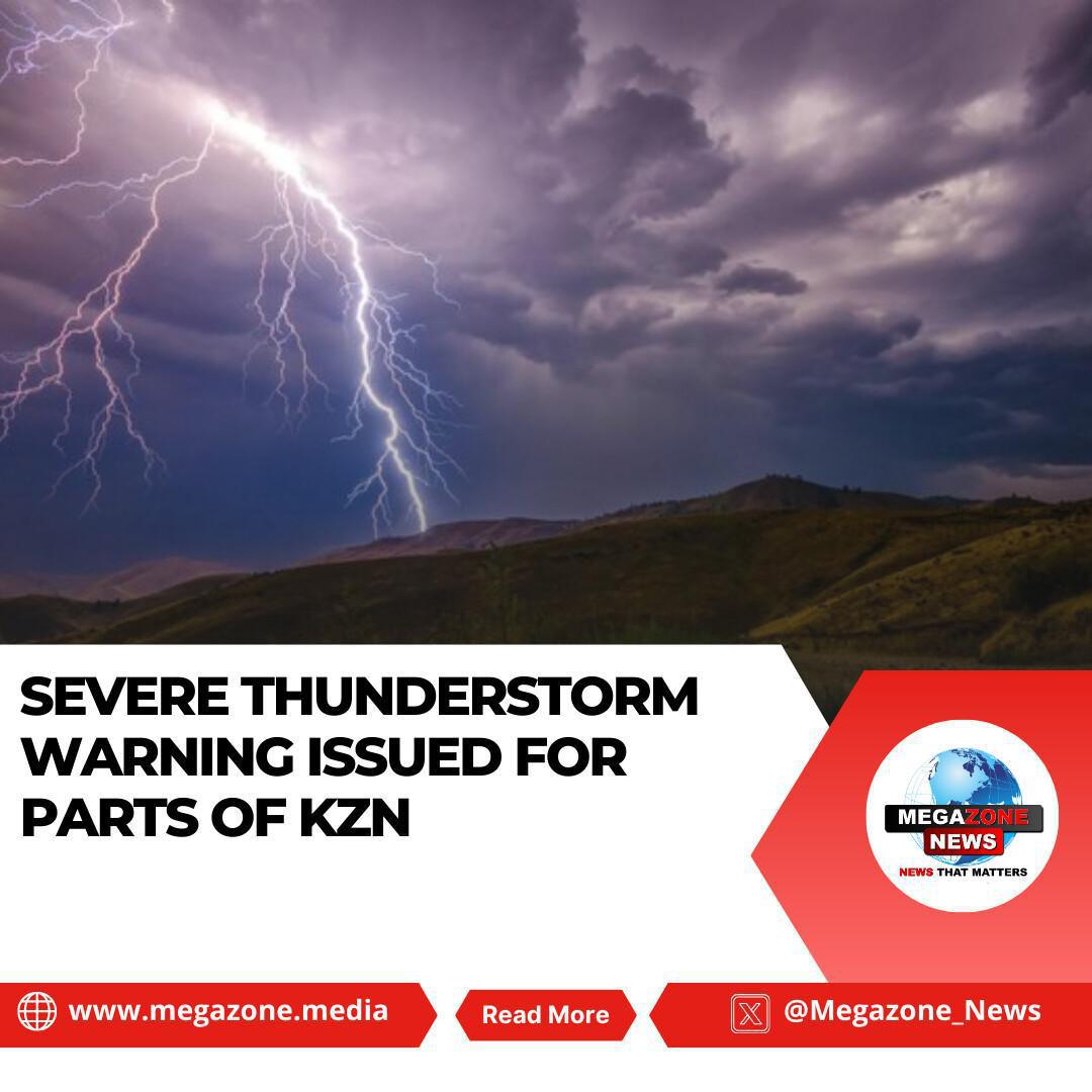 Severe Thunderstorm Warning Issued for Parts of KZN