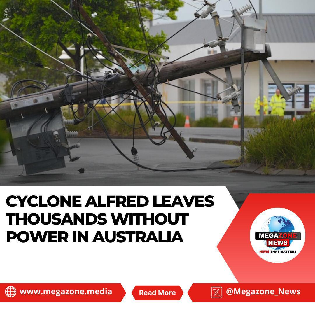 Cyclone Alfred Leaves Thousands Without Power in Australia Cyclone Alfred Leaves Thousands Without Power in Australia
